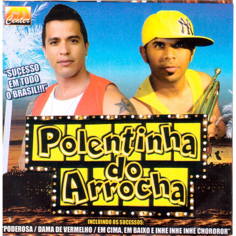 musica poderosa polentinha do arrocha
