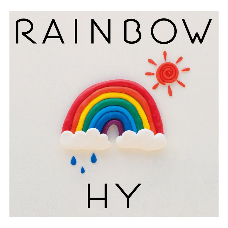 Hy No Rain No Rainbow Lyrics Musixmatch