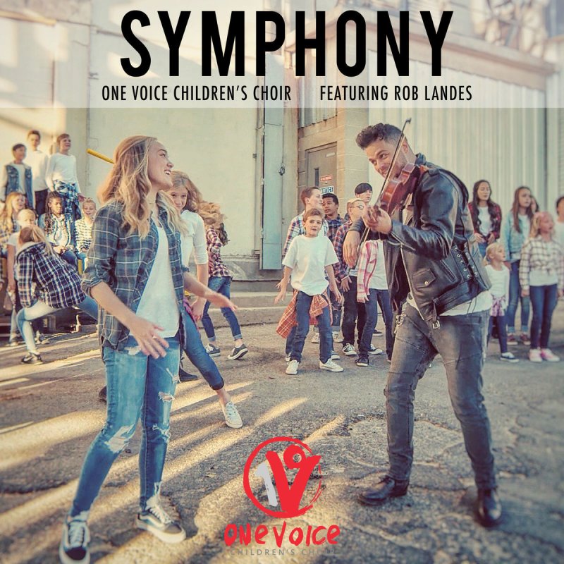 One Voice Children S Choir Feat Rob Landes Symphony Songtext Musixmatch The one voice children's choir new video, covering the song show yourself from. one voice children s choir feat rob