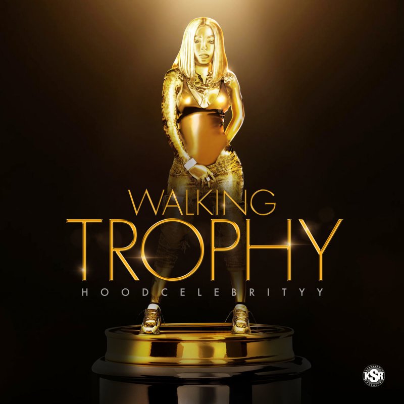 HoodCelebrityy - Walking Trophy Lyrics | Musixmatch