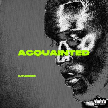 Acquainted By Cj Flemings Album Lyrics Musixmatch