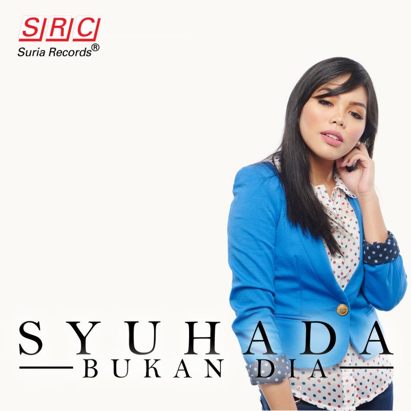 syuhada bukan dia biodata