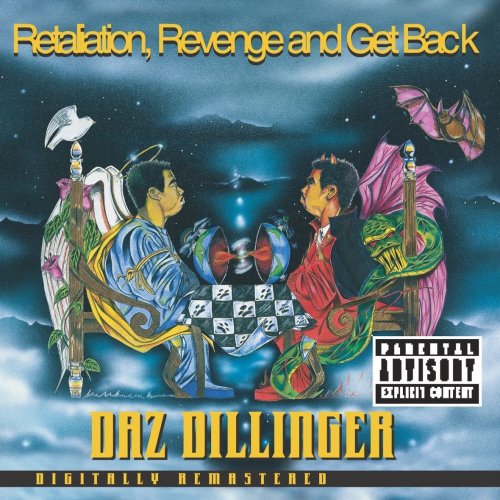 Daz Dillinger - Retaliation, Revenge And Get Back lyrics | Musixmatch