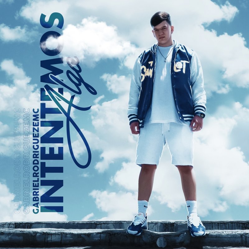 Gabrielrodriguezemc Intentemos Algo Lyrics Musixmatch gabrielrodriguezemc intentemos algo