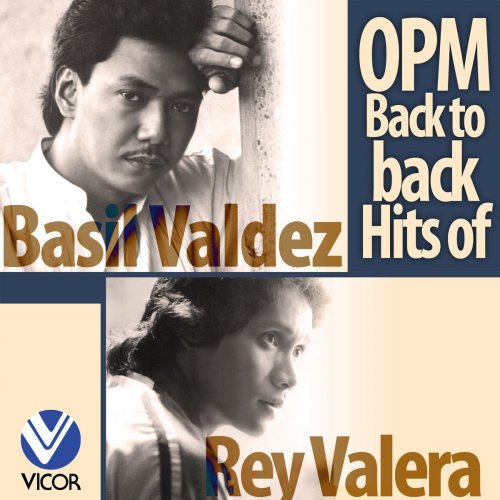 OPM Back to Back Hits of Basil Valdez & Rey Valera