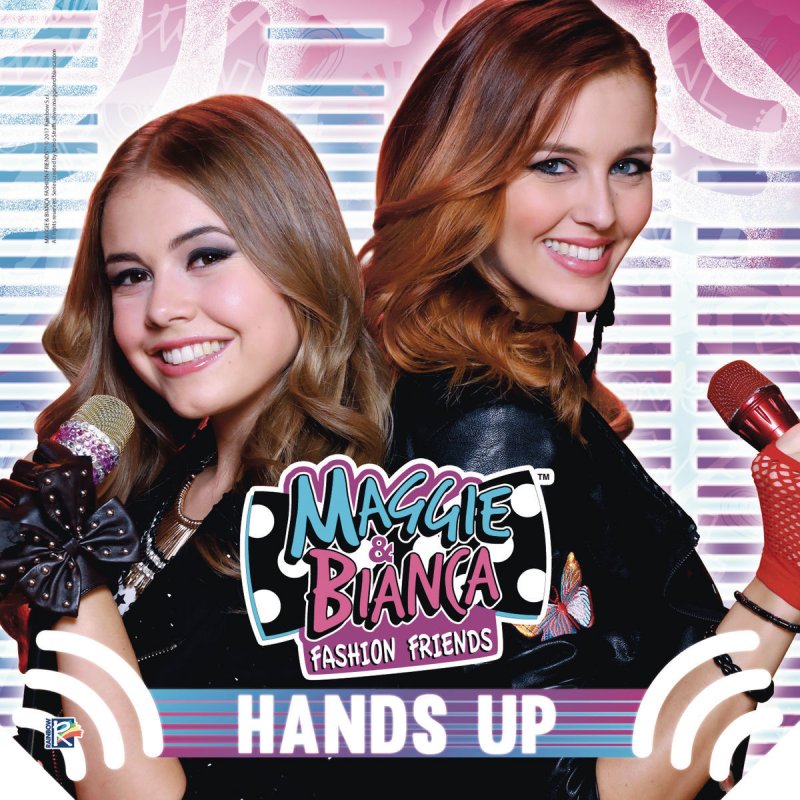 Maggie Bianca Fashion Friends Hands Up Lyrics Musixmatch