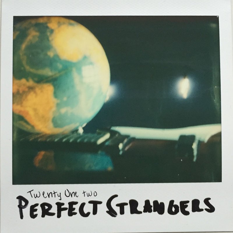 Twenty One Two Perfect Strangers Lyrics Musixmatch