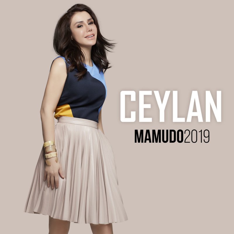 Ceylan Mamudo 2019 Paroles Musixmatch