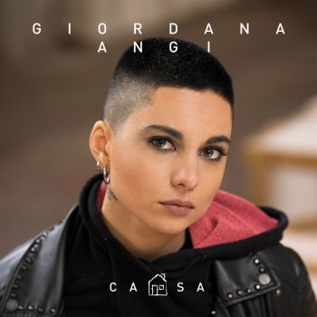 Casa Testo E Video Giordana Angi Mtv Testi E Canzoni