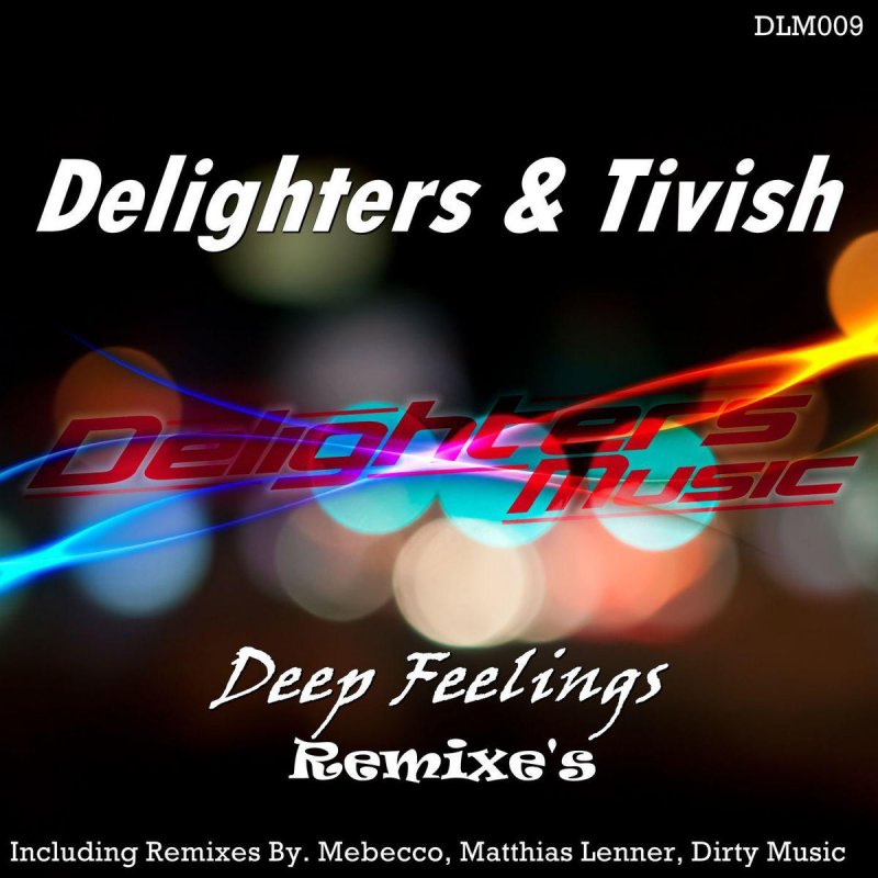 Dirty feeling. Delighters. Dirty Music.