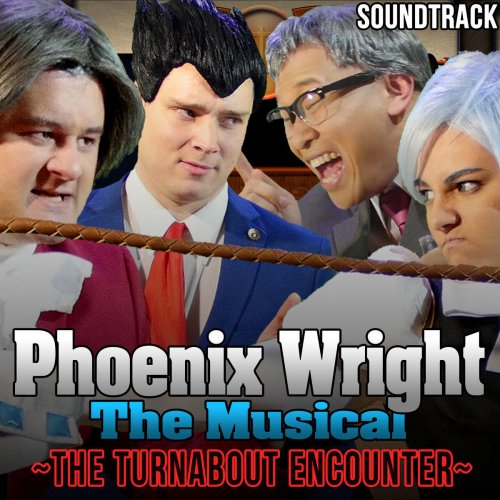 Phoenix Wright the Musical: the Turnabout Encounter (Soundtrack)