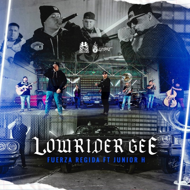 Fuerza Regida Lowrider Gee Feat Junior H Letra Musixmatch De tanto ver diferencias, traigo mucho sentimiento. musixmatch