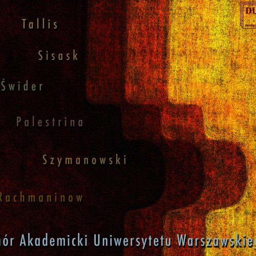 Tallis - Sisask - Świder - Palestrina - Szymanowski - Rachmaninow