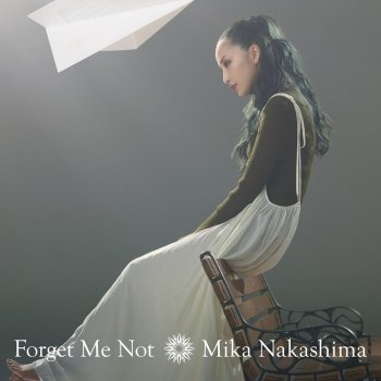Forget Me Not By Mika Nakashima Album Lyrics Musixmatch Forget Me Not By Mika Nakashima Album Lyrics Musixmatch