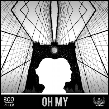 Oh My By Boo Seeka Album Lyrics Musixmatch Song Lyrics And Translations