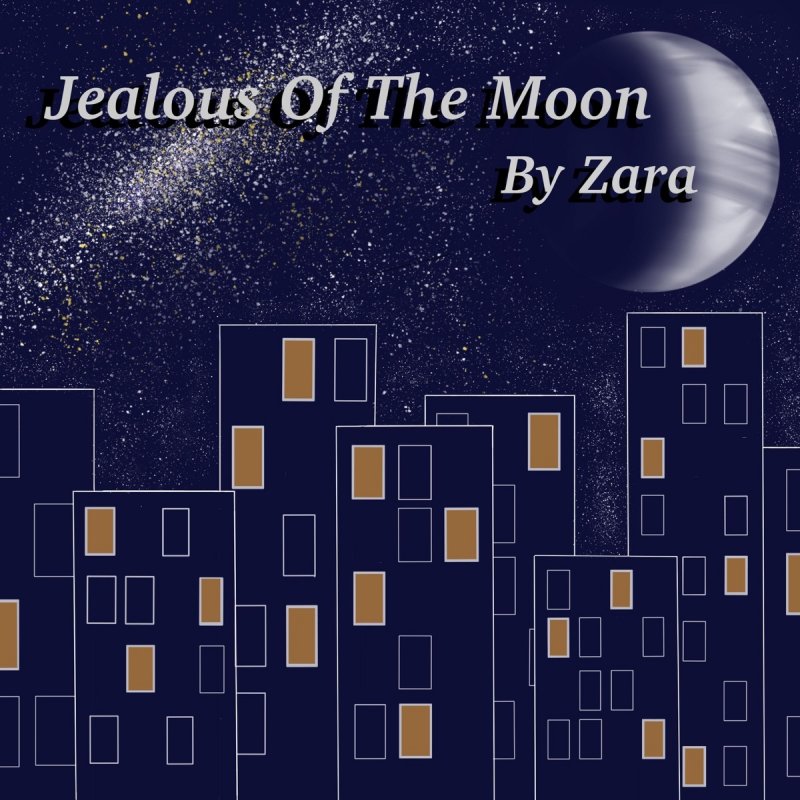 Zara Jealous Of The Moon Lyrics Musixmatch