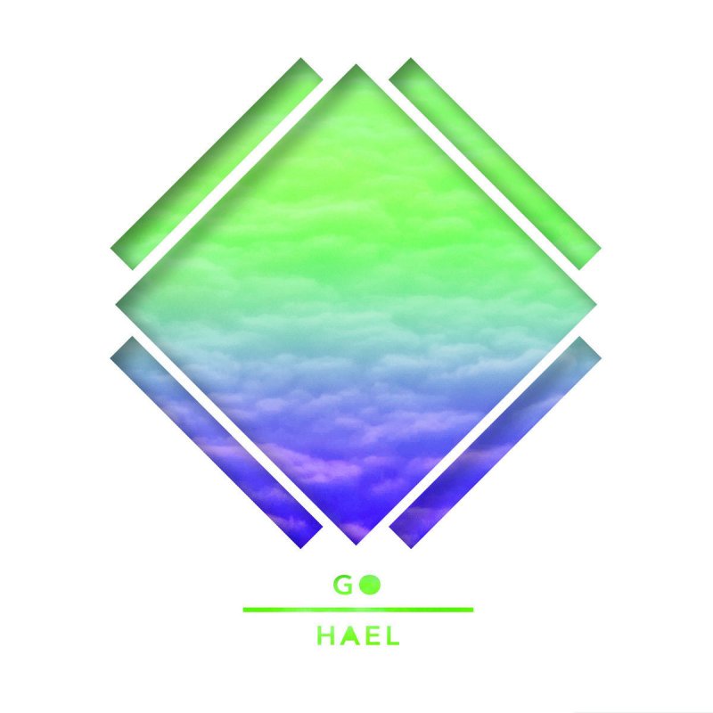 Hael Go Lyrics Musixmatch hael go lyrics musixmatch