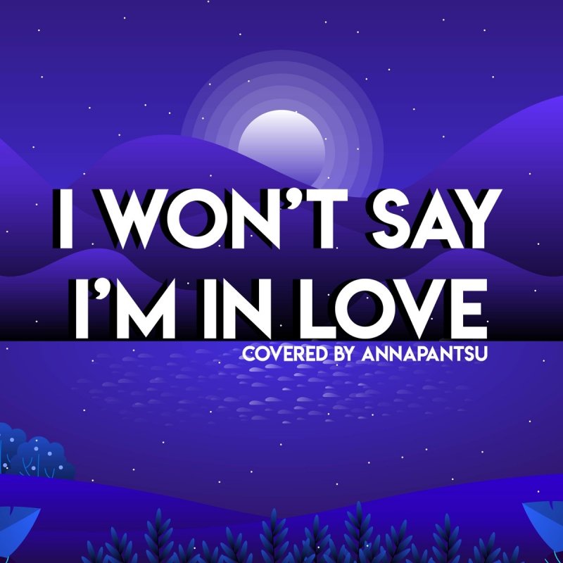 Annapantsu I Won T Say I M In Love Lyrics Musixmatch 라비앙로즈 (la vie en rose)(english translation) album: i won t say i m in love lyrics musixmatch