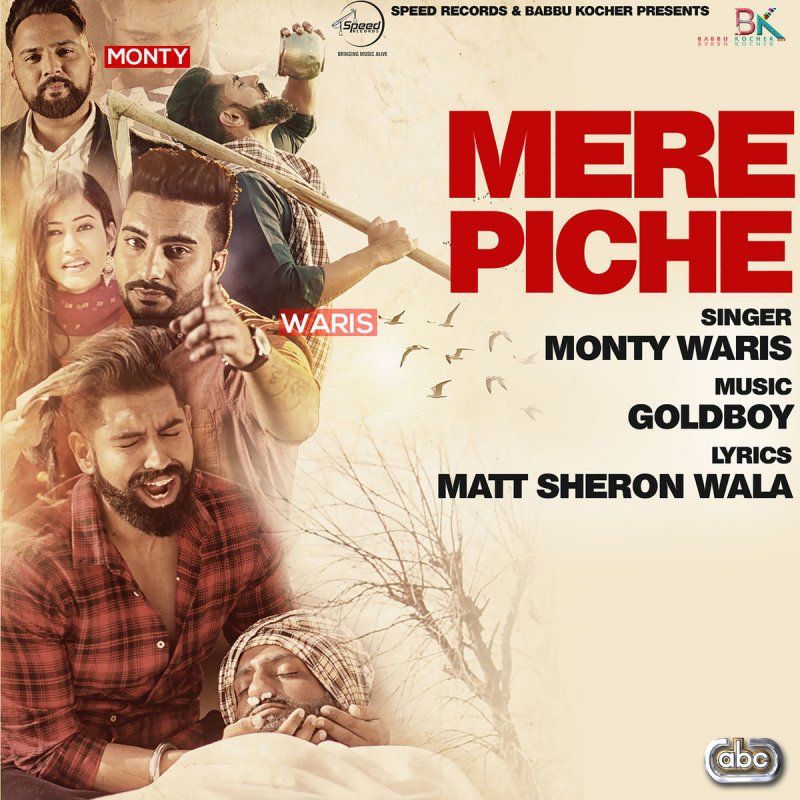 Monty Waris Goldboy Mere Piche Lyrics Musixmatch goldboy mere piche lyrics musixmatch