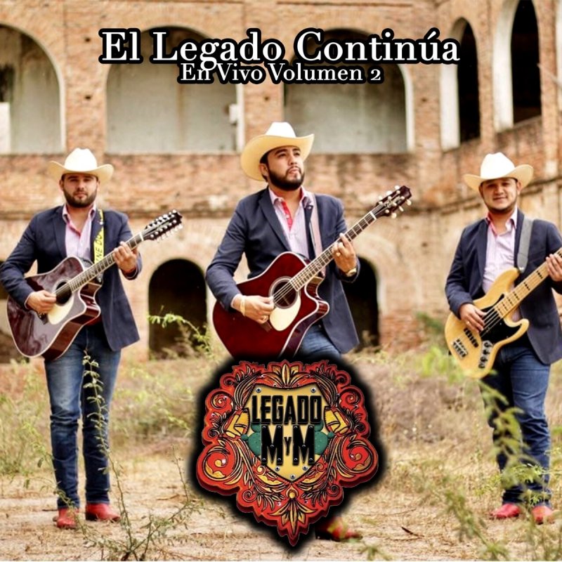 Legado MyM - El Americano - En Vivo Lyrics | Musixmatch