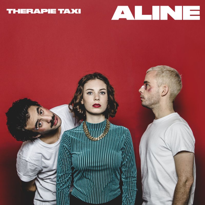Therapie Taxi Aline Songtext Musixmatch Nouveautés ou anciens hits, toutes les paroles de thérapie taxi sont disponibles sur paroles.net. therapie taxi aline songtext musixmatch