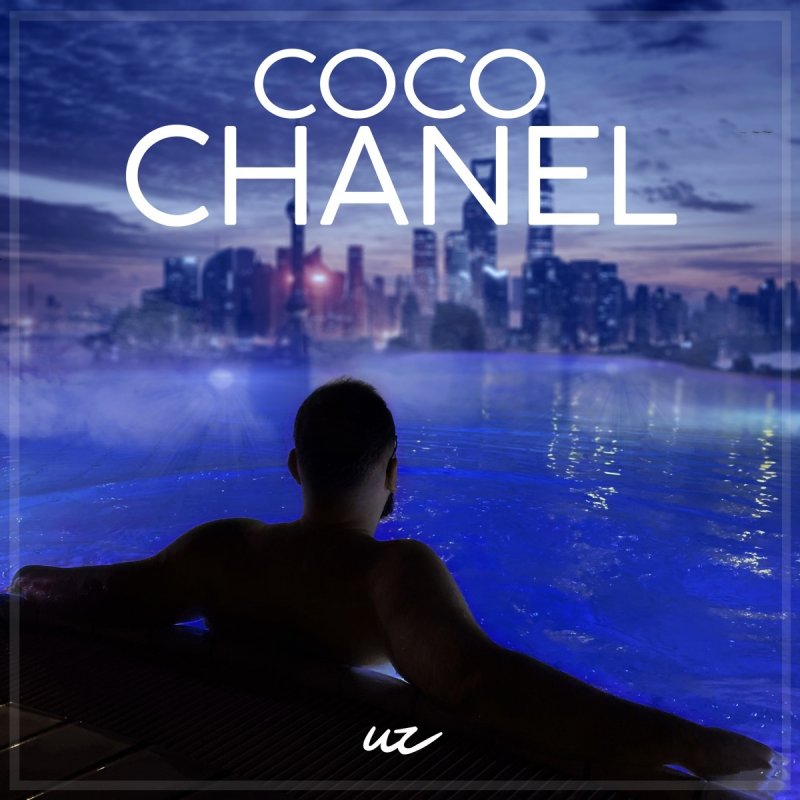 Uz Coco Chanel Lyrics Musixmatch