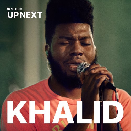 Up Next Session: Khalid