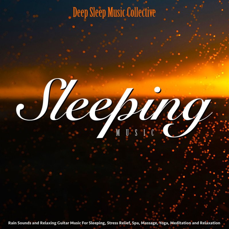 Deep sleep music. Deep Sleep Play. Deep Sleep Music Music. Relaxing Sleep Music with Rain Sounds.