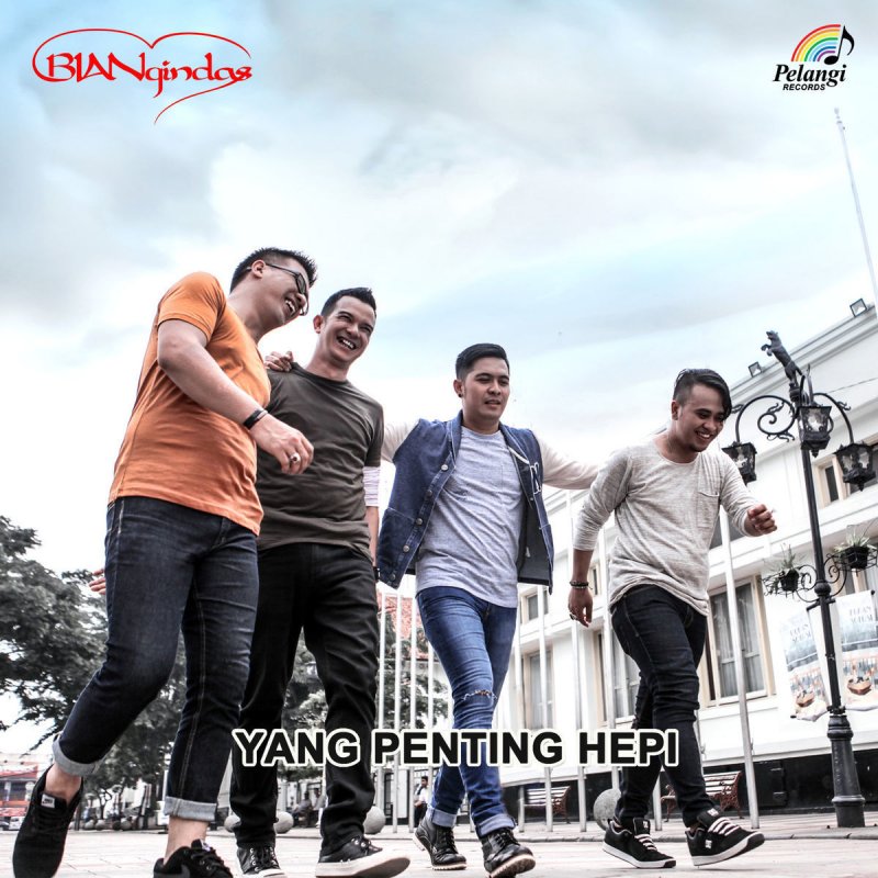 Bian Gindas Yang Penting Hepi Lyrics Musixmatch