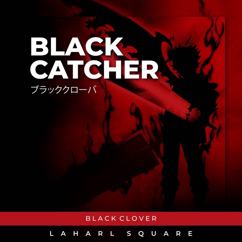 Laharl Square Black Catcher From Black Clover Feat Omar1up Lyrics Musixmatch Vickeblanka · single · 2020 · 1 songs. laharl square black catcher from