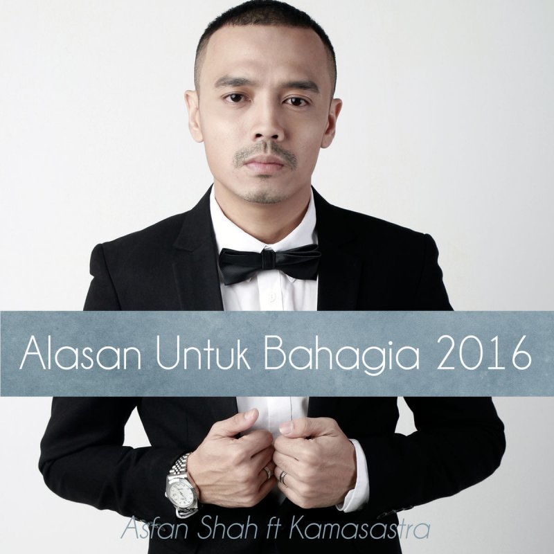asfan alasan untuk bahagia