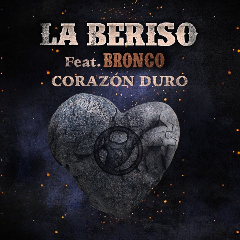 La Beriso Feat Bronco Corazon Duro Letra Musixmatch