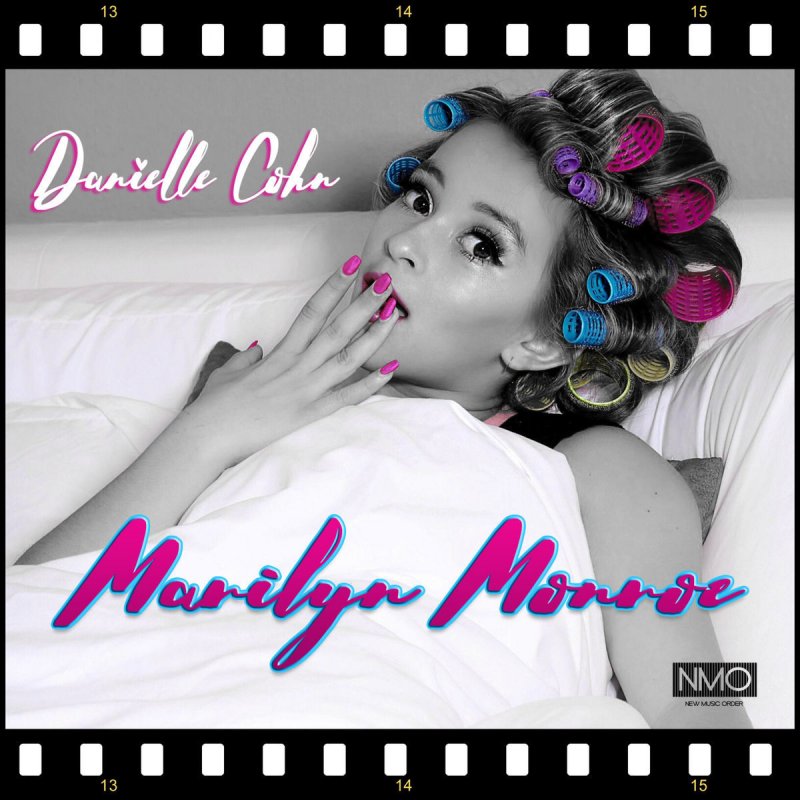 Danielle Cohn - Marilyn Monroe Lyrics | Musixmatch