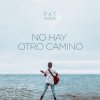 No Hay Otro Camino lyrics – album cover
