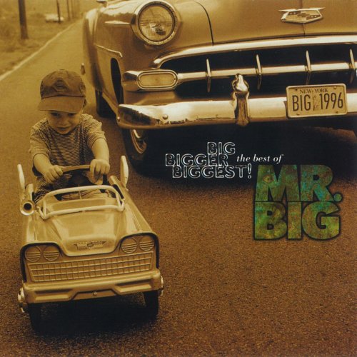 Big, Bigger, Biggest! The Best of Mr. Big