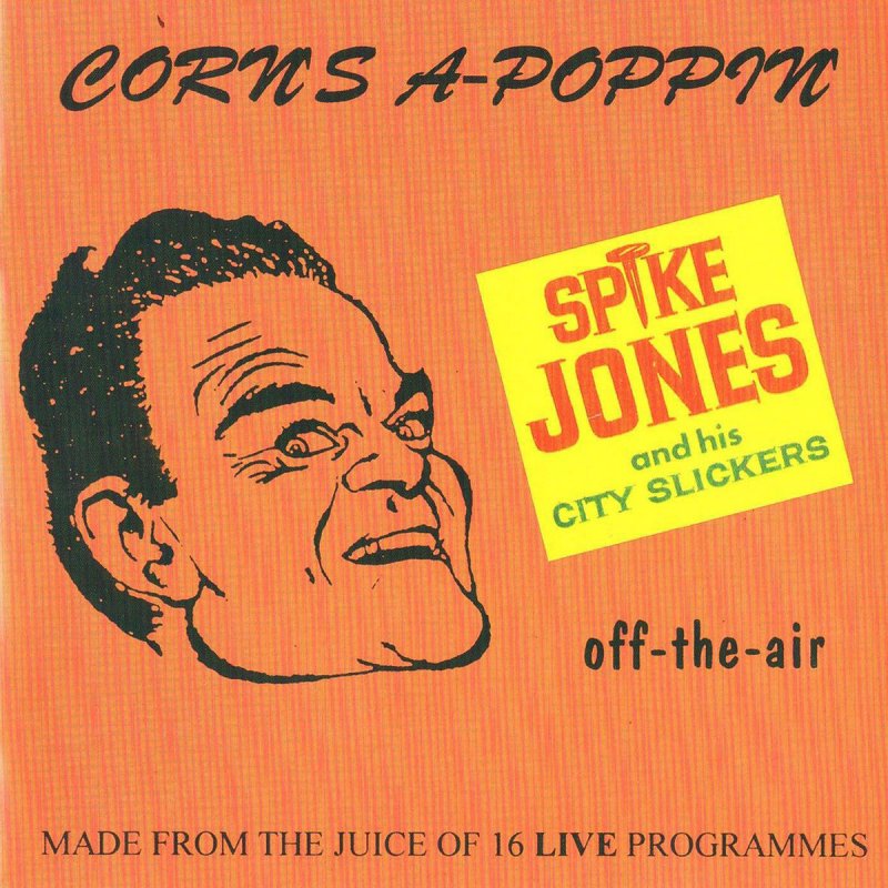 Spike Jones & His City Slickers Please Don't Talk About Me When I'm