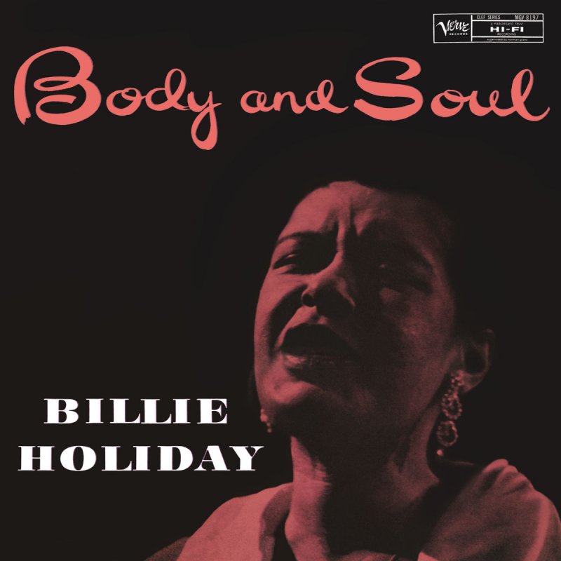Billie Holiday Body and Soul Lyrics Musixmatch