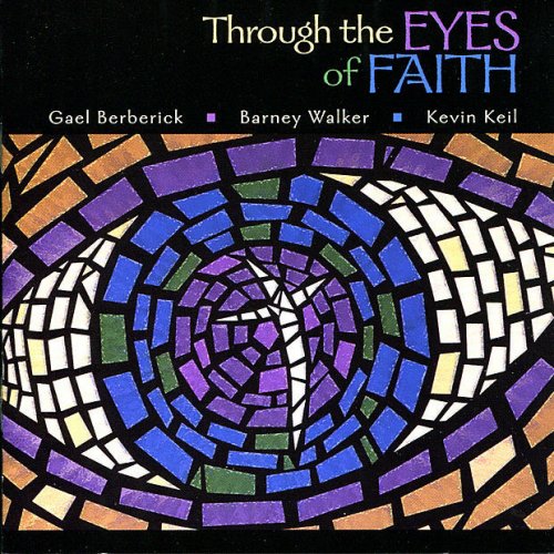 Through The Eyes Of Faith