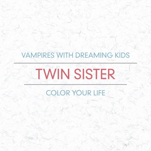 Vampires With Dreaming Kids / Color Your Life
