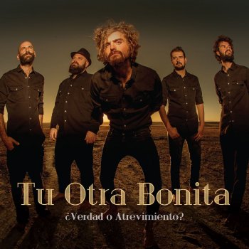 Letras Del Album Verdad O Atrevimiento De Tu Otra Bonita