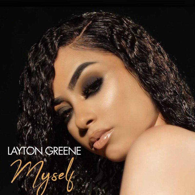 Layton Greene Myself Songtext Musixmatch