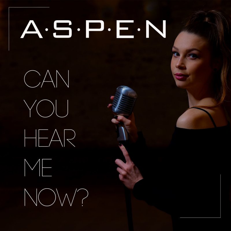 Aspen Can You Hear Me Now Lyrics Musixmatch