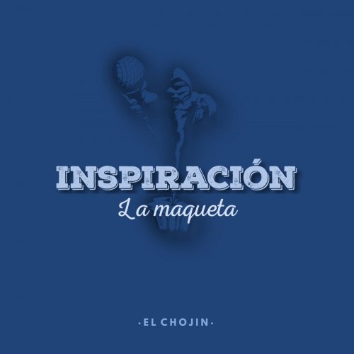 Inspiración: La Maqueta