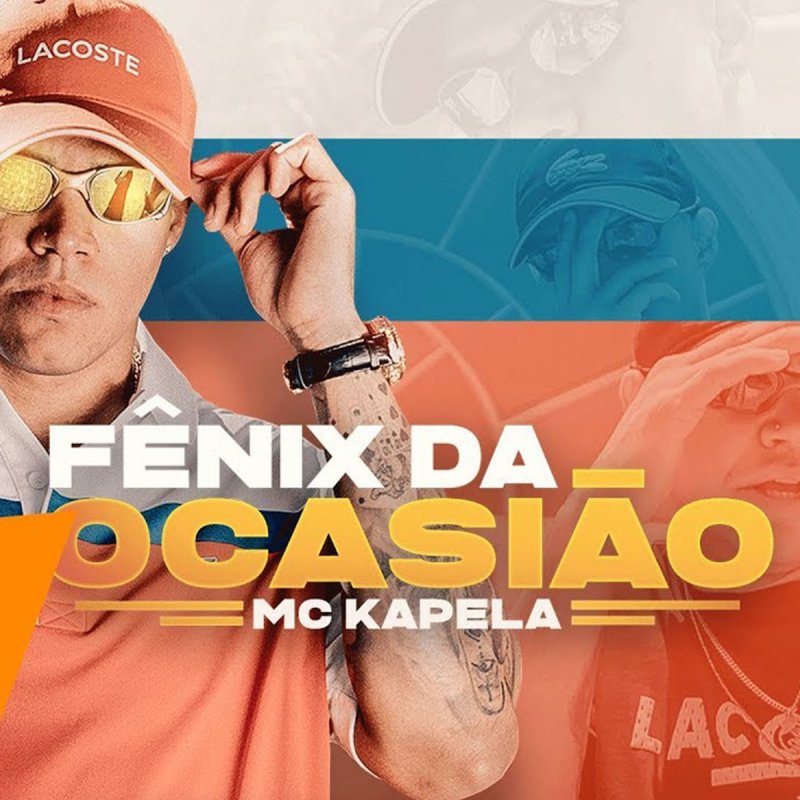 Mc Kapela Fenix Da Ocasiao Lyrics Musixmatch