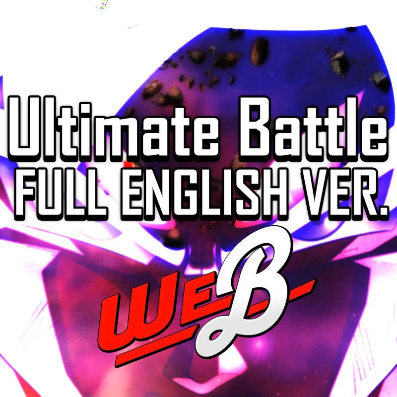 We B Ultimate Battle Ka Ka Kachi Daze From Dragon Ball Super