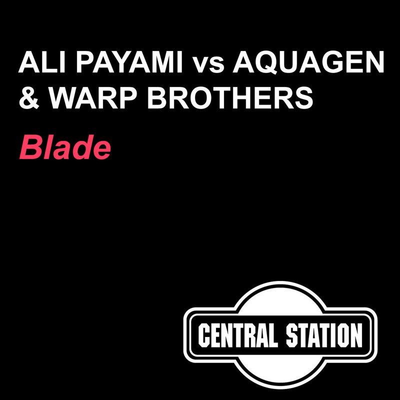 Letra de Blade (Ali Payami Original) de Ali Payami vs Aquagen & Warp