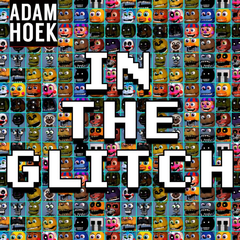 Adamhoek In The Glitch Lyrics Musixmatch