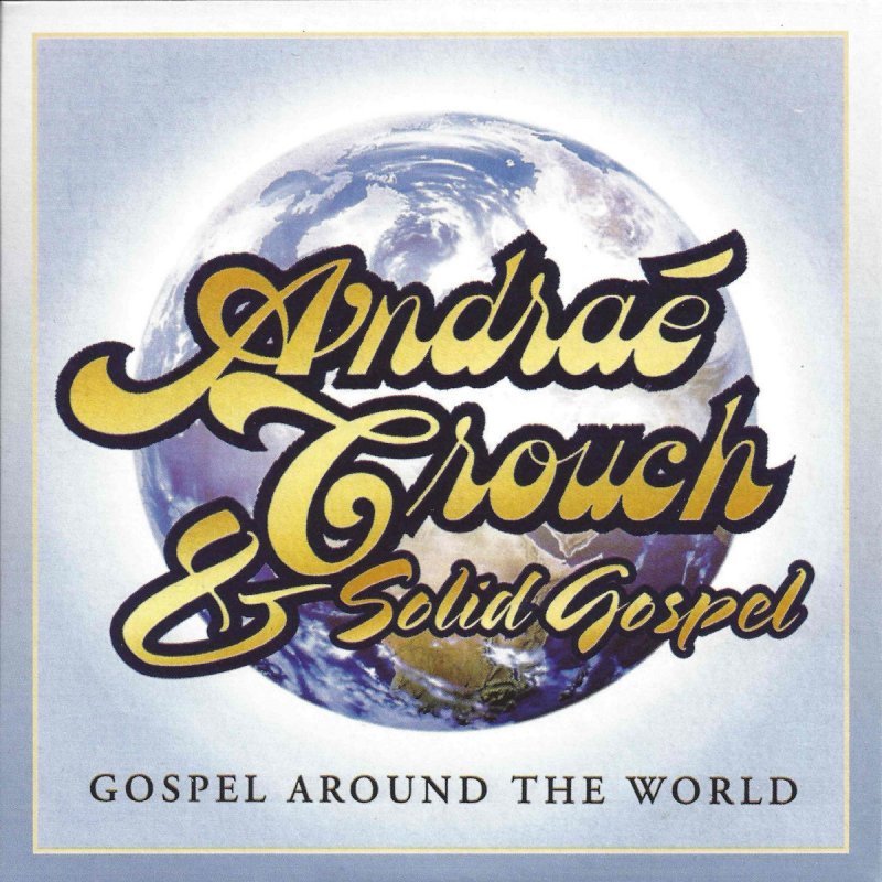 Andrae Crouch Feat Solid Gospel All The Way Lyrics Musixmatch Is i it is no secret it is well with my soul it satisfies me it was a great thing it wasn't raining it won't be long it'll be worth every mile of the trip it'll be worth it after all it's already paid. andrae crouch feat solid gospel all