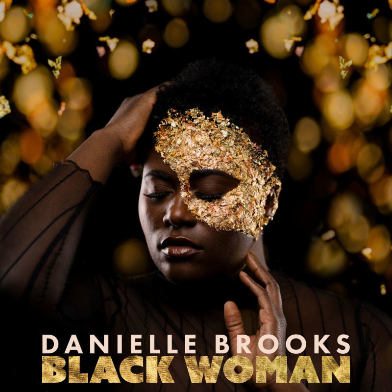 Danielle Brooks Black Woman Lyrics Musixmatch