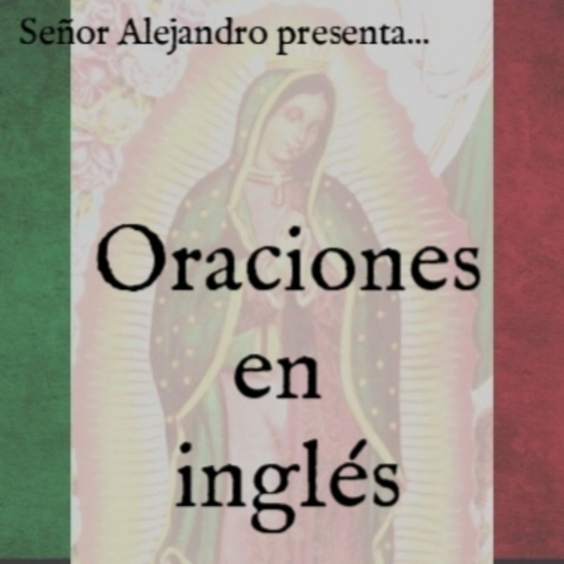 Senor Alejandro Padre Nuestro En Ingles De Lento A Rapido Lyrics Musixmatch